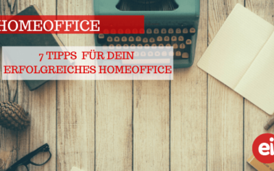 Homeoffice – Tipps für ein gutes Gelingen.