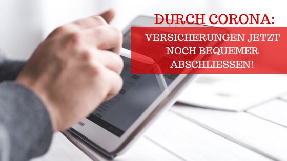 News: Versicherung abschließen durch Corona noch einfacher.