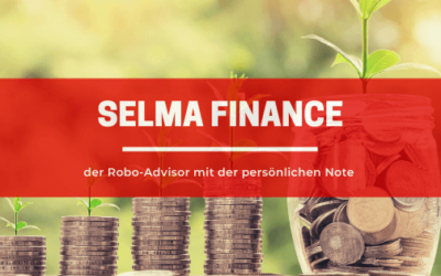 Selma Finance – der Robo-Advisor mit der persönlichen Note