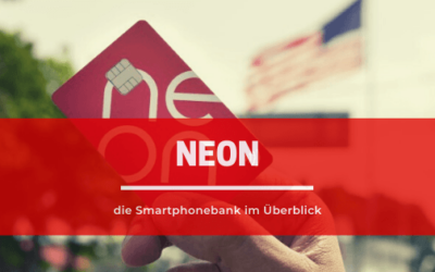 NEON- die Smartphonebank im Überblick