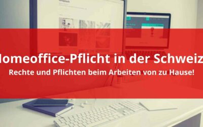 Homeofficepflicht in der Schweiz – wer übernimmt die Kosten und wie bin ich versichert?