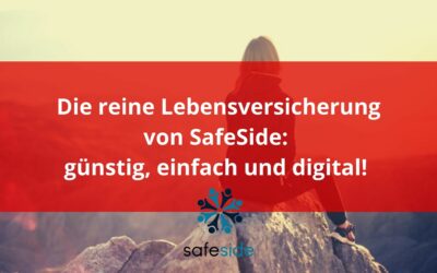 Die reine Lebensversicherung von SafeSide: günstig, einfach und digital!