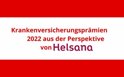 Krankenversicherungsprämien 2022 aus der Perspektive von Helsana