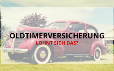 Oldtimerversicherung – Lohnt sich das?