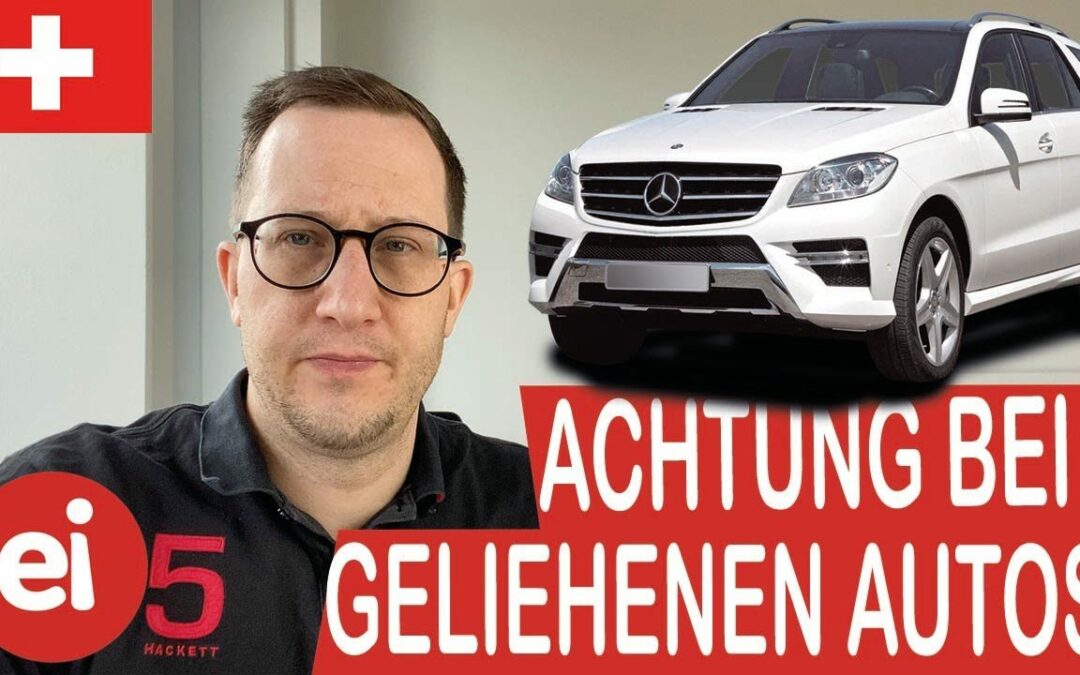Fahren von fremden Autos– Achtung du bist nicht versichert!